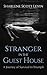 Stranger in the Guest House by Sharlene Scott Levin