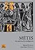 Métis - As astúcias da inteligência