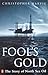 Fool's Gold by Christopher Harvie