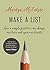 Make a List: How a Simple Practice Can Change Our Lives and Open Our Hearts