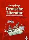 Deutsche Literatur: Basiswissen zum Mitreden