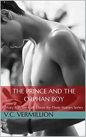The Prince and the Orphan Boy (Call-Them-By-Their-Names, #3)
