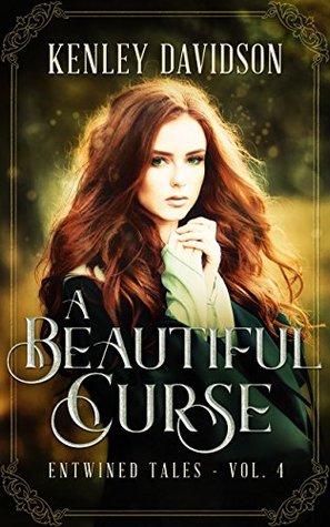A Beautiful Curse (Entwined Tales, #4)
