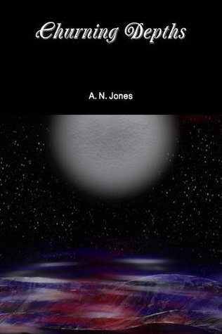 Churning Depths (Patrons of Earth, #1)