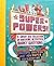 Superpowers!: A Great Big C...