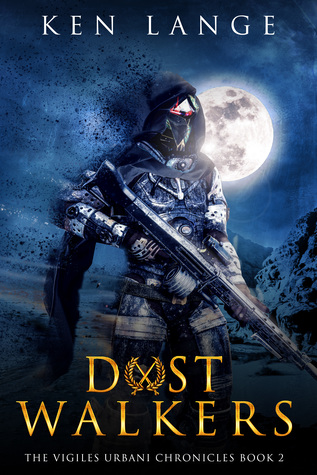 Dust Walkers: Nine Realms Saga (Vigiles Urbani Chronicles#2)