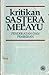 Kritikan sastera Melayu: Pendekatan dan pemikiran