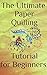 The Ultimate Paper Quilling Tutorial for Beginners by Kristen Bair