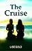 The Cruise