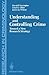 Understanding and Controlling Crime: Toward a New Research Strategy (Research in Criminology)