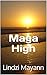 Maga High by Lindzi Mayann