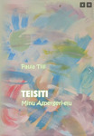 Teisiti. Minu Aspergeri-elu