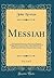 Messiah, Volume 2 of 2