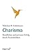 Charisma: Beruflichen und privaten Erfolg durch Persönlichkeit (German Edition)