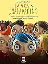 La vida de calabacín (EMBOLSILLO) (Spanish Edition) Book cover for La vida de calabacín (EMBOLSILLO) (Spanish Edition)