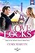 Love Locks: Based on the Hallmark Channel Original Movie