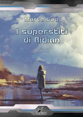 I Superstiti di Ridian