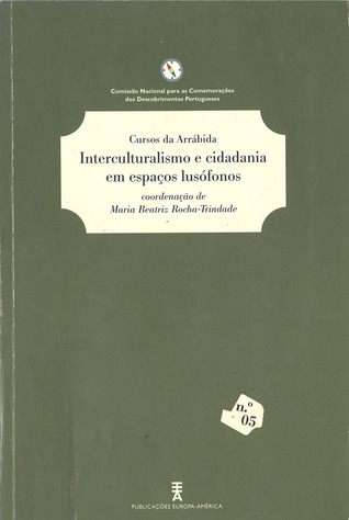 Interculturalismo e cidadania em espaços lusófonos