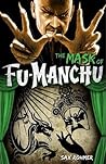 The Mask of Fu-Manchu by Sax Rohmer