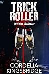 Trick Roller (Seven of Spades, #2) Book cover for Trick Roller (Seven of Spades, #2)
