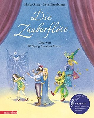Die Zauberflöte: Oper von Wolfgang Amadeus Mozart (Hardcover)
