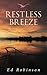 Restless Breeze (Trawler Trash)
