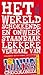 Het wereldschokkende en onweerstaanbaar lekkere verhaal van Tony's Chocolonely