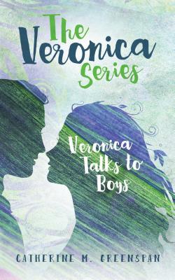 Veronica Talks to Boys (The Veronica Series #2)