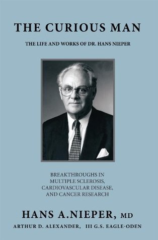 The Curious Man: The Life and Works of Dr. Hans Nieper