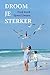 Droom je Sterker by Fred Sterk