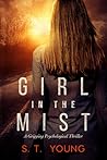 Girl in the Mist by S.T. Young