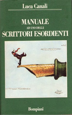 Manuale ad uso degli scrittori esordienti
