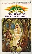 Challenge of the Pegasus Grail