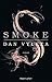 Smoke by Dan Vyleta