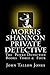 Morris Shannon Private Detective: Books Three & Four (The Penny Detective Series)