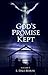 God's Promises Kept Volume I by L. Dale Redlin