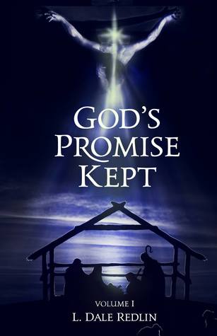 God's Promises Kept Volume I