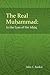 The Real Muhammad by John C. Rankin