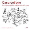 Casa collage. Un ...