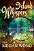 Island Whispers