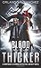 Blood Is Thicker (Montague & Strong, #3)