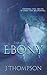 Ebony (Trinity #1)