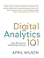 Digital Analytics 101 by April Wilson