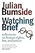 Watching Brief: Reflections on Human Rights, Law and Justice