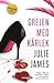 Grejen med kärlek by Julie James Grejen med kärlek by Julie James