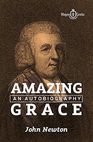 Amazing Grace By John Newton
