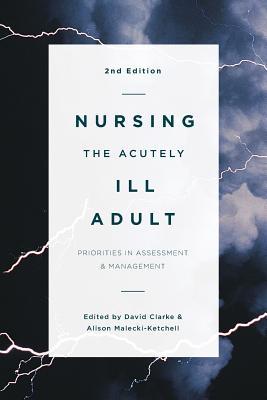 Nursing the Acutely Ill Adult (Paperback)