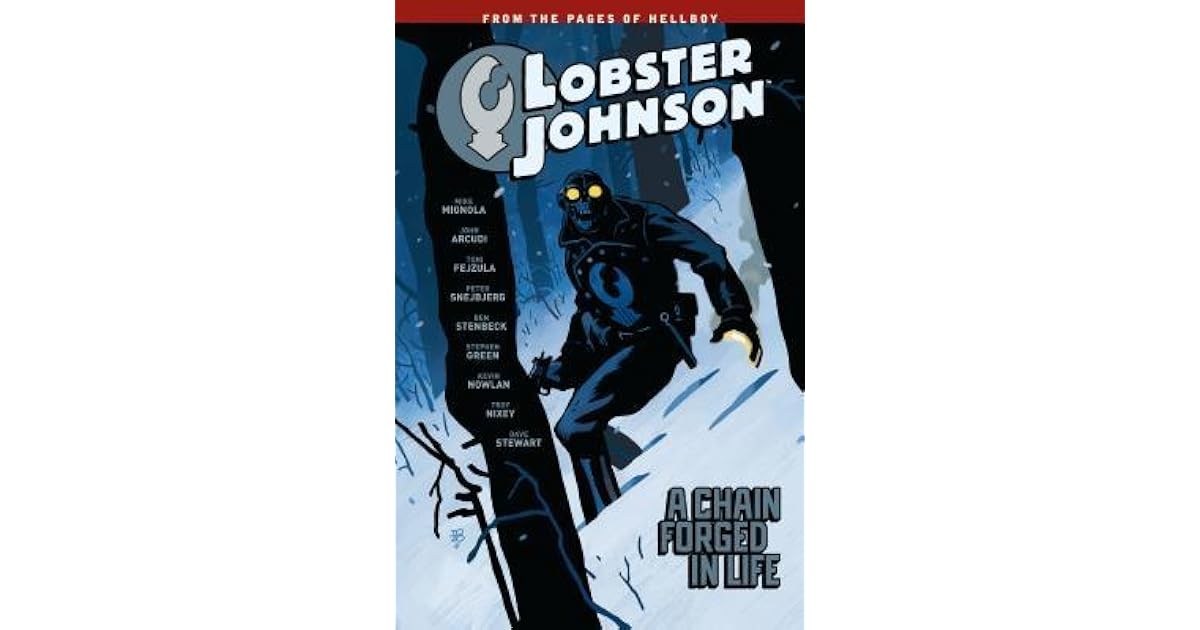 Lobster Johnson, Vol. 6 A Chain in Life by Mike Mignola