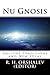 Nu Gnosis Vol 1: Ancient Tr...