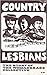 Country Lesbians by Sue Deevy